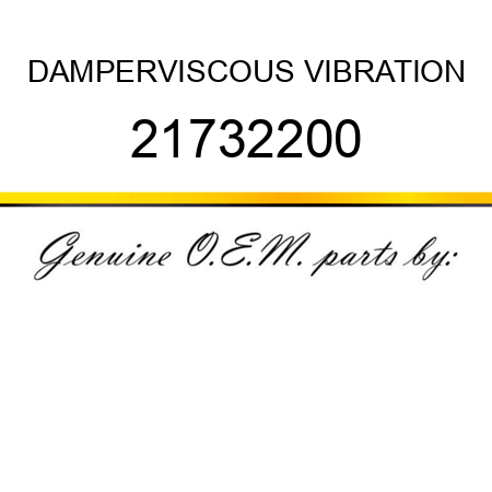 DAMPER,VISCOUS VIBRATION 21732200