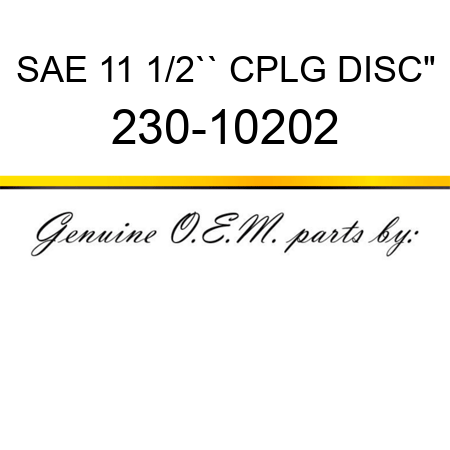 SAE 11 1/2`` CPLG DISC
