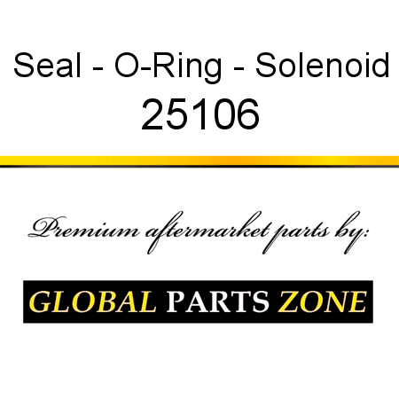 Seal - O-Ring - Solenoid 25106