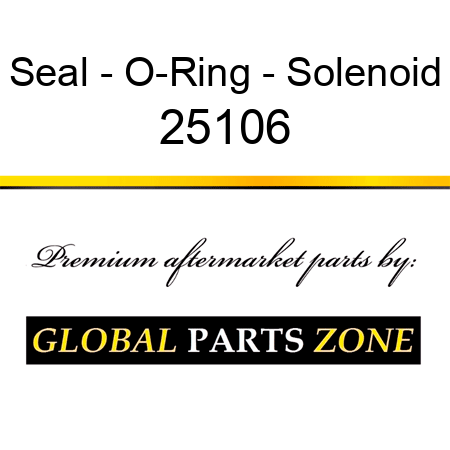 Seal - O-Ring - Solenoid 25106