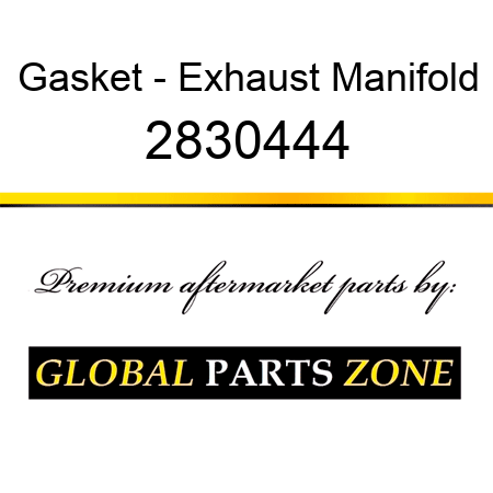 Gasket - Exhaust Manifold 2830444