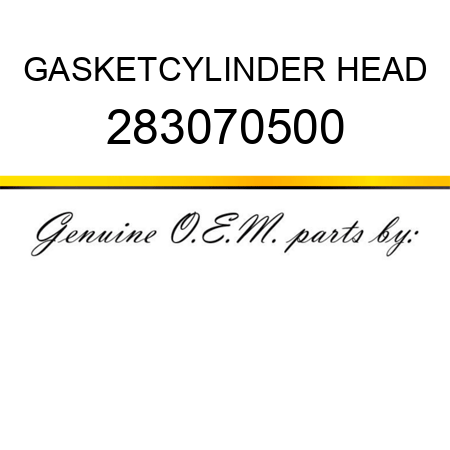GASKET,CYLINDER HEAD 283070500