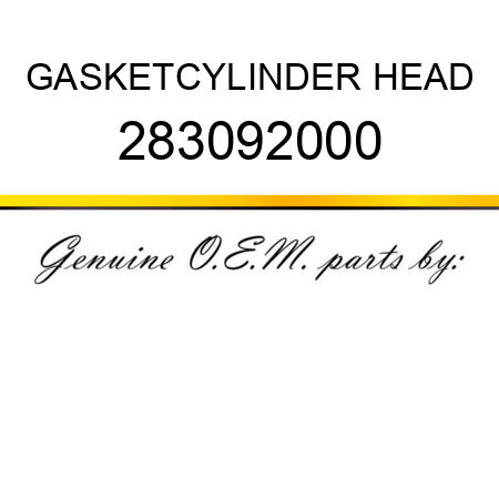 GASKET,CYLINDER HEAD 283092000