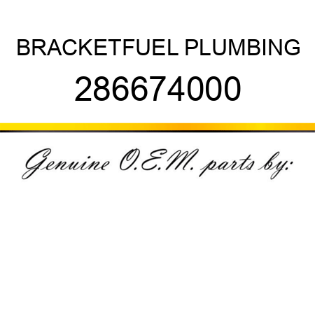 BRACKET,FUEL PLUMBING 286674000