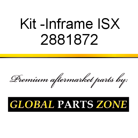 Kit -Inframe ISX 2881872
