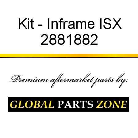 Kit - Inframe ISX 2881882