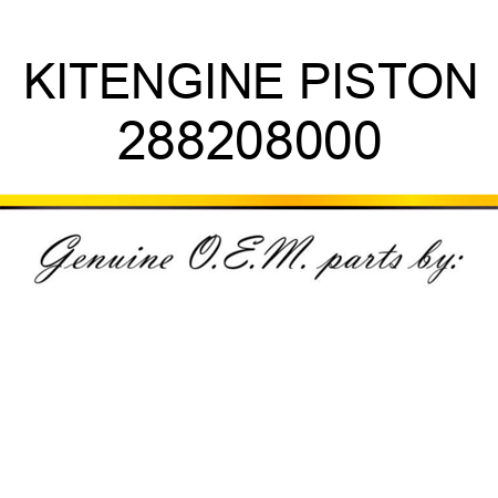 KIT,ENGINE PISTON 288208000