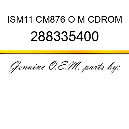 ISM11 CM876 O+M CDROM 288335400