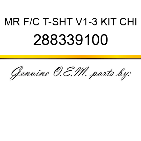 MR F/C T-SHT V1-3 KIT CHI 288339100