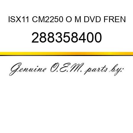 ISX11 CM2250 O+M DVD FREN 288358400