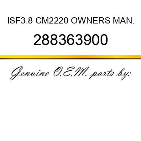 ISF3.8 CM2220 OWNERS MAN. 288363900