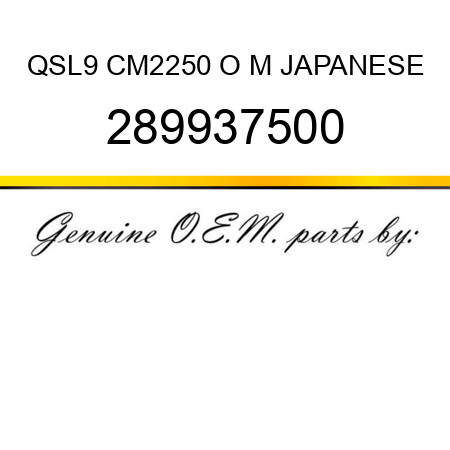 QSL9 CM2250 O+M JAPANESE 289937500