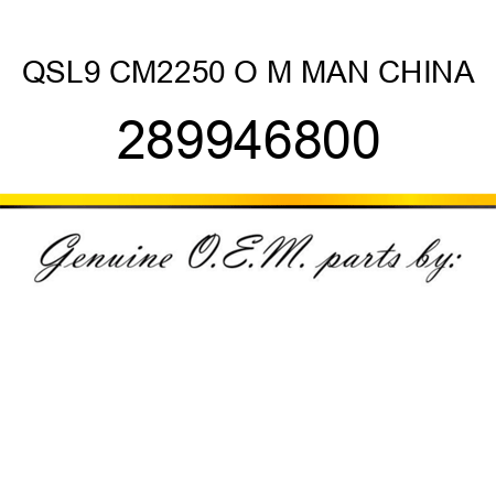 QSL9 CM2250 O+M MAN CHINA 289946800