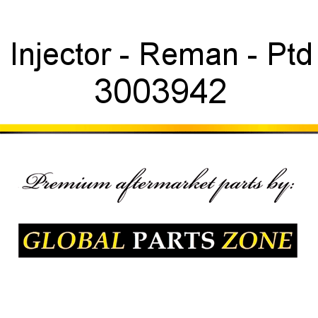 Injector - Reman - Ptd 3003942