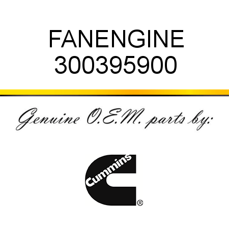 FAN,ENGINE 300395900