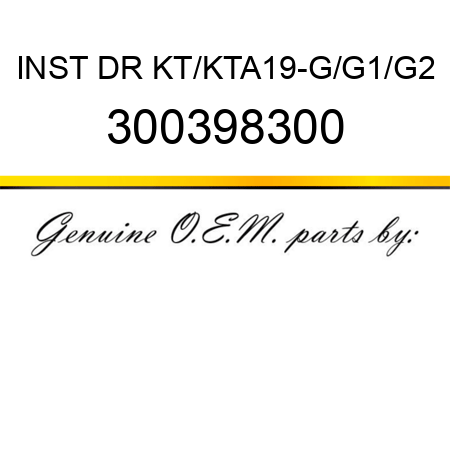 INST DR KT/KTA19-G/G1/G2 300398300