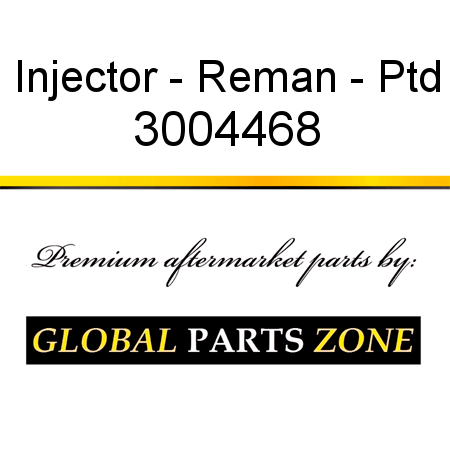 Injector - Reman - Ptd 3004468