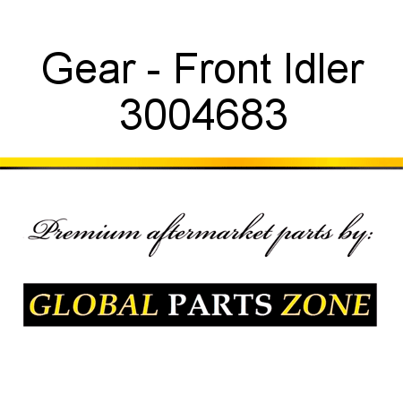 Gear - Front Idler 3004683