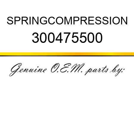 SPRING,COMPRESSION 300475500