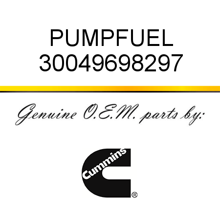 PUMP,FUEL 30049698297