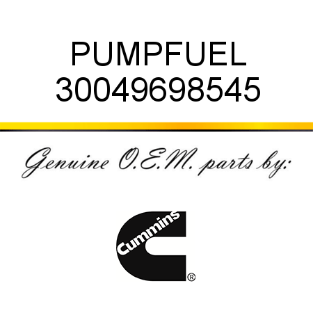 PUMP,FUEL 30049698545