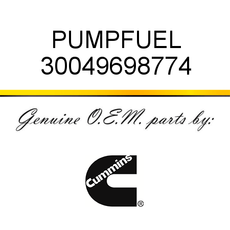 PUMP,FUEL 30049698774