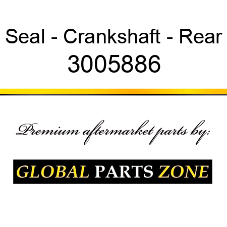 Seal - Crankshaft - Rear 3005886