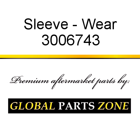 Sleeve - Wear 3006743