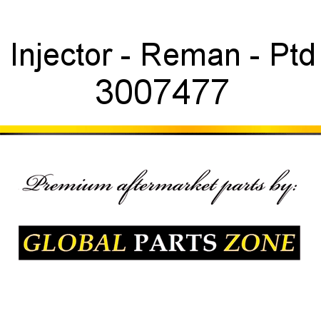 Injector - Reman - Ptd 3007477