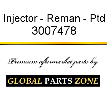 Injector - Reman - Ptd 3007478