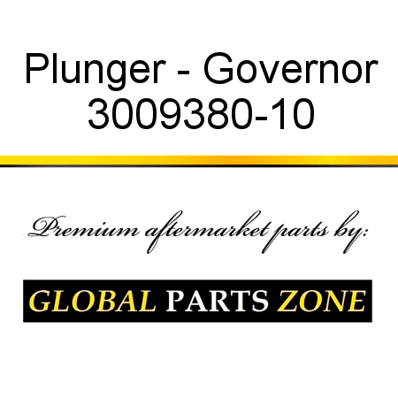 Plunger - Governor 3009380-10