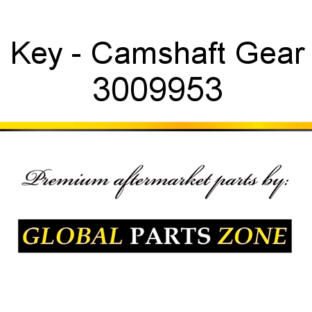 Key - Camshaft Gear 3009953