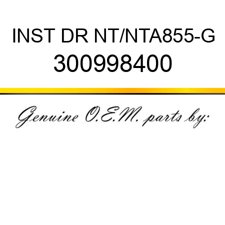 INST DR NT/NTA855-G 300998400