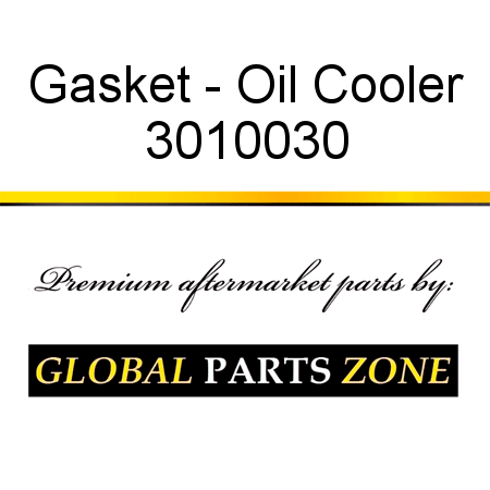 Gasket - Oil Cooler 3010030