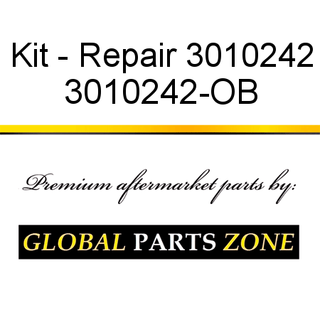 Kit - Repair 3010242 3010242-OB