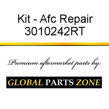 Kit - Afc Repair 3010242RT