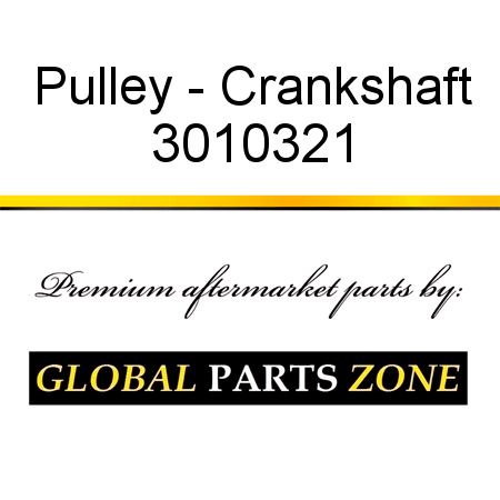Pulley - Crankshaft 3010321