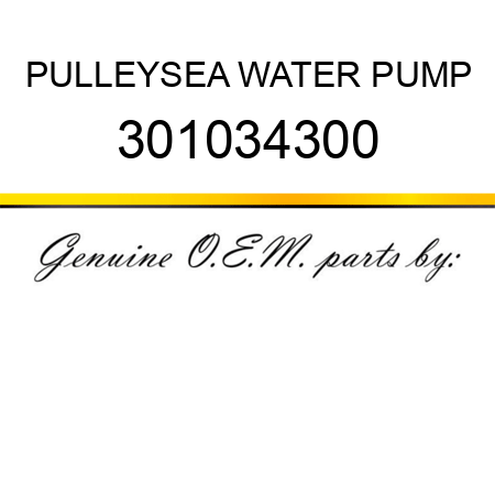 PULLEY,SEA WATER PUMP 301034300