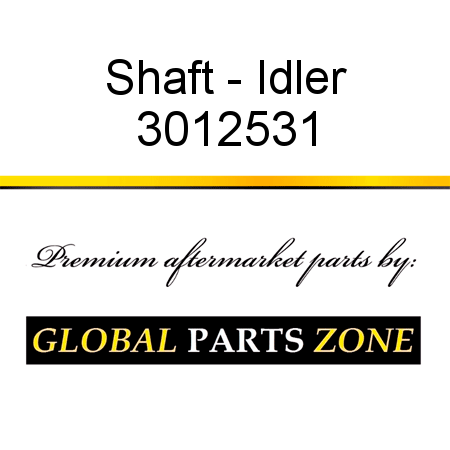 Shaft - Idler 3012531