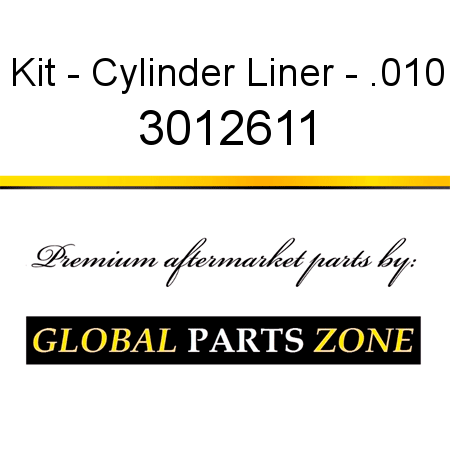 Kit - Cylinder Liner - .010 3012611