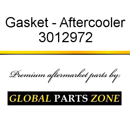 Gasket - Aftercooler 3012972