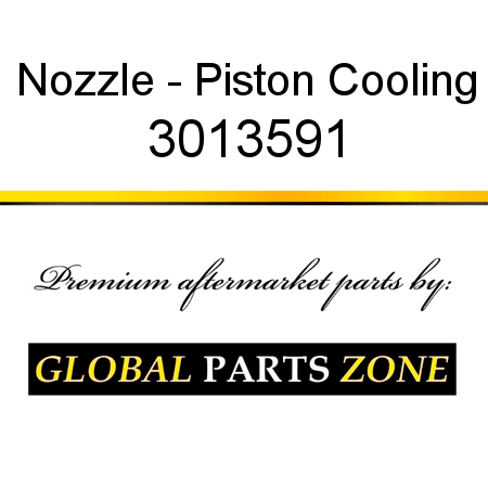 Nozzle - Piston Cooling 3013591