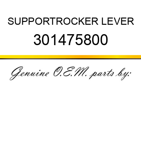 SUPPORT,ROCKER LEVER 301475800