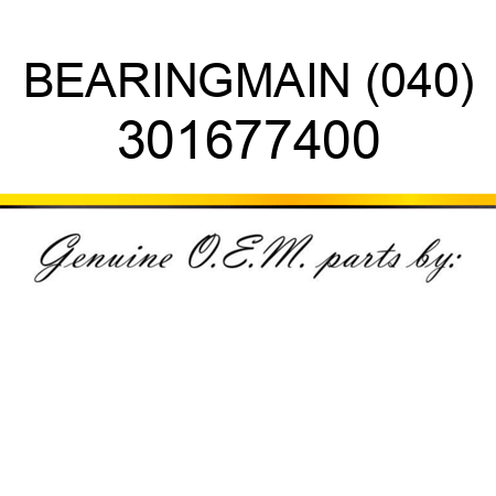 BEARING,MAIN (040) 301677400