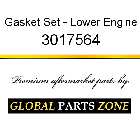 Gasket Set - Lower Engine 3017564