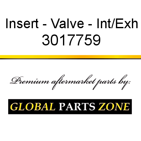Insert - Valve - Int/Exh 3017759