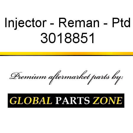 Injector - Reman - Ptd 3018851