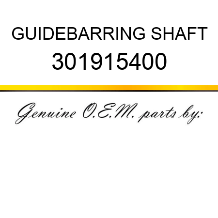 GUIDE,BARRING SHAFT 301915400