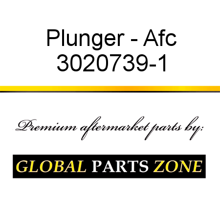 Plunger - Afc 3020739-1