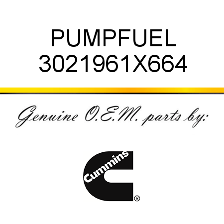 PUMP,FUEL 3021961X664